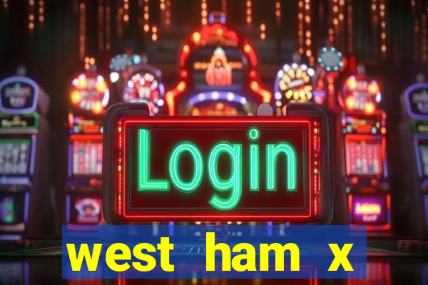 west ham x wolverhampton palpites